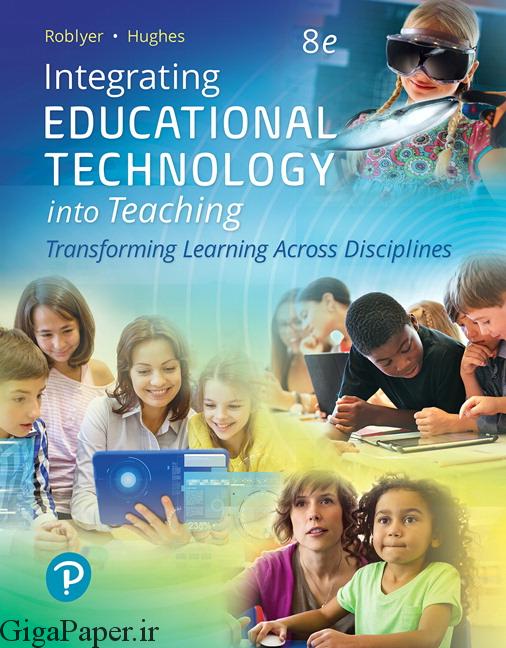 خرید کتاب Integrating educational technology into teaching: transforming learning across disciplines, 8e دانلود ایبوک Roblyer شابک 0134746090